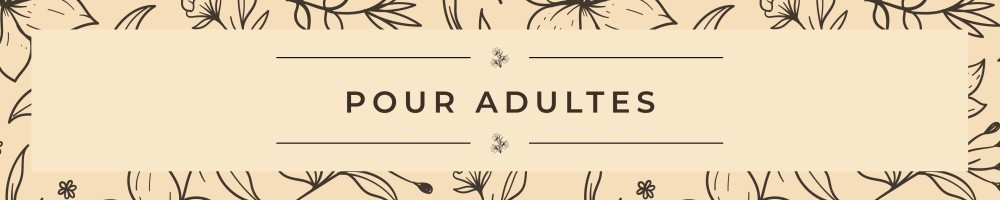 Pour adultes